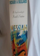 Messiah: Gospel According to Handel's Oratorio By Roger A. Bulla picture