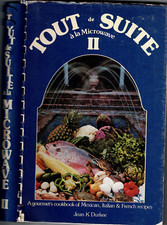 Tout de Suite a la Microwave II : Mexican, Italian, French Recipes Spiral book picture