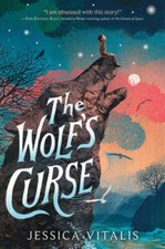 The Wolfs Curse - Hardcover By Vitalis, Jessica - GOOD picture