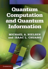Quantum Computation And Quantum Information by Michael A. Nielsen NEW Paperback picture