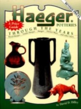 Haeger Potteries: Through the Years by Dilley, David D. picture