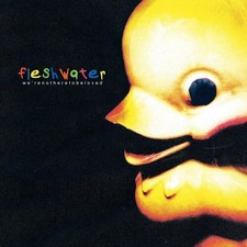 Fleshwater - We're Not Here To Be Loved [New CD] picture