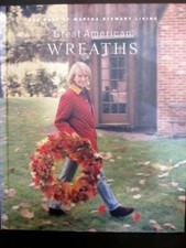Great American wreaths: The best of Martha Stewart living - Hardcover - GOOD picture
