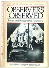 Observers Observed by Stocking, George W., Jr. - Hardcover - GOOD picture