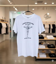 Jesus Loves You But I Don’t Vintage Offensive Graphic White T-Shirt - T144 picture