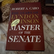 RARE SIGNED By Robert Caro Master Of The Senate First Edition HCDJ. picture