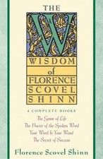 Wisdom of Florence Scovel Shinn by Shinn, Florence Scovel picture