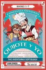 QUIJOTE Y YO: The Complete Septology (Spanish Edition) by Constanza Ontaneda picture