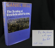 Daniel Bell THE COMING OF POST-INDUSTRIAL SOCIETY forecasting 1973 w/DJ *SIGNED* picture