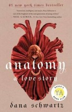 Anatomy: A Love Story - Hardcover By Schwartz, Dana - GOOD picture