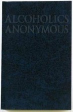 Alcoholics Anonymous: The Big Book - Paperback By Anonymous - GOOD picture