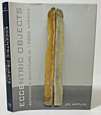 Eccentric Objects | Rethinking Sculpture in 1960s America | By Jo Applin picture