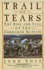 Trail of Tears: The Rise and Fall of the Cherokee Nation - Paperback - VERY GOOD picture