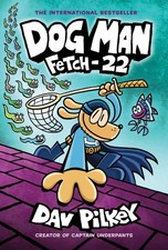 Dog Man: Fetch-22, Dav Pilkey picture