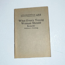 Little Blue Book: What Every Young Woman Should Know by W.J. Fielding PB 1924 picture