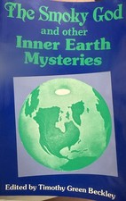 Smoky God and Other Inner Earth Mysteries Paperback 1996 picture