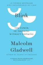 Blink: The Power of Thinking Without Thinking - Paperback - GOOD picture