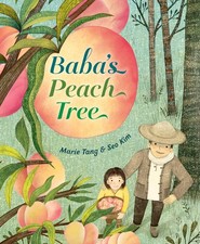 Baba's Peach Tree by Marie Tang - Hardcover 2024 - VERY GOOD picture