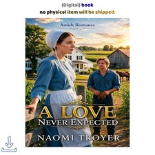 Naomi Troyer A LOVE NEVER EXPECTED 2026 picture