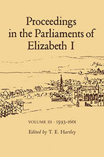 Proceedings in the Parliaments of Elizabeth I: 1585-89 v.2: 003 picture