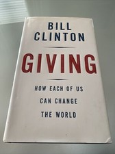 Giving: How Each of Us Can Change the World - Hardcover By Clinton, Bill - GOOD picture