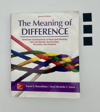 Meaning of Difference: American Constructions of Race and Ethnicity, Sex and... picture