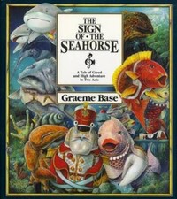 The Sign of the Seahorse - Hardcover By Base, Graeme - VERY GOOD picture